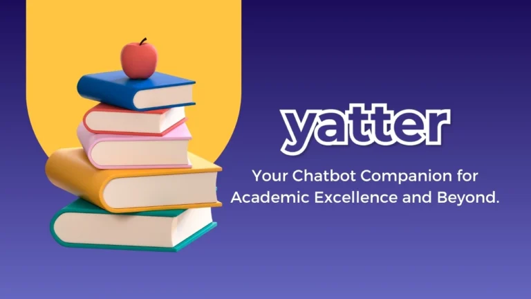 Students Success Made Simple With Yatter AI Chatbot