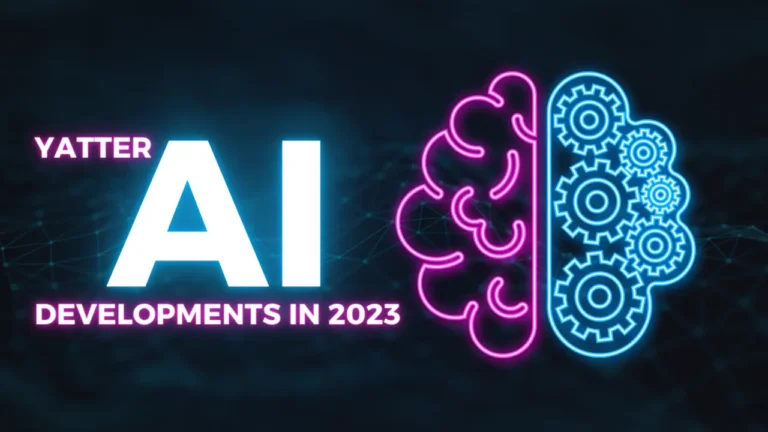 Yatter AI Developments in 2023: What’s Next in 2024