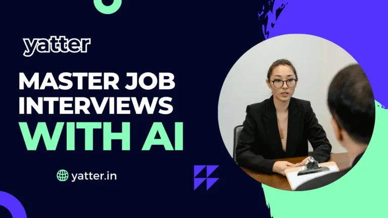 Master Your Interview Skills with Yatter AI