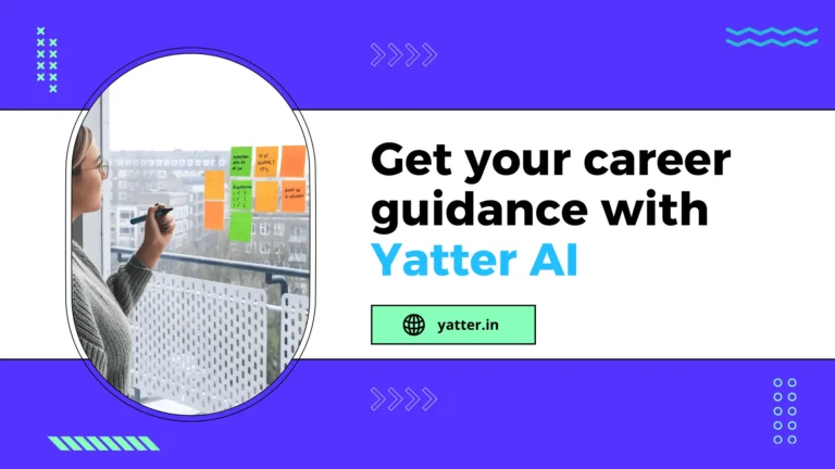 Get your career guidance with Yatter AI